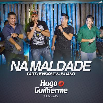 Na Maldade (Acústico) (Ao Vivo)'s cover