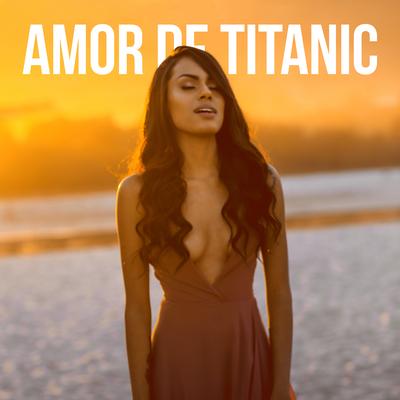 Amor de Titanic By Sabrina Lopes's cover