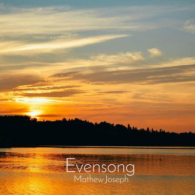 Evensong By Mathew Joseph's cover