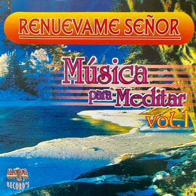 Renuevame Señor (Vol. 1)'s cover