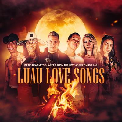 Luau Love Songs (feat. Thammy, Adrielzinho & MC Lari) (Acústico)'s cover