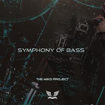 Symphony of Bass (Radio Edit) (Extended) By The MiKD, Michaell D's cover