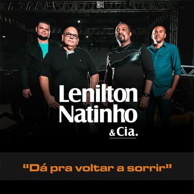Dá Pra Voltar a Sorrir By Lenilton Natinho & Cia.'s cover