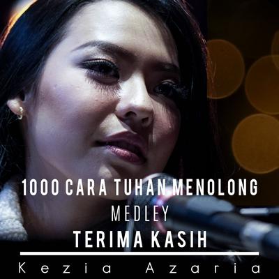 1000 Cara Tuhan Menolong Medley Terima Kasih's cover