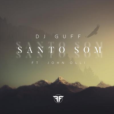 Santo Som (feat. John Olli)'s cover