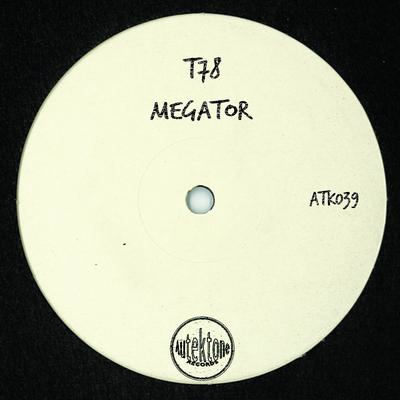 Megator By T78's cover