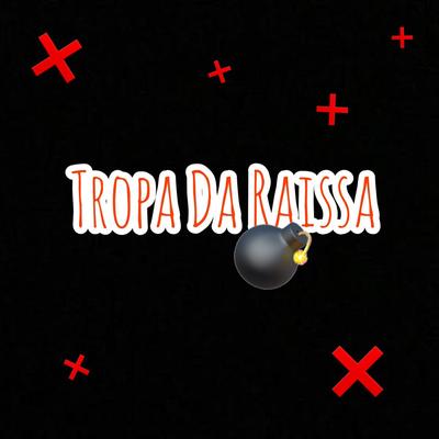 Tropa da Raissa By Kaio Viana's cover