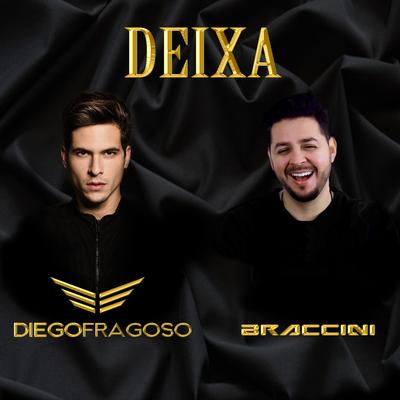 Deixa By Diego Fragoso, Braccini's cover