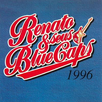 Renato e Seus Blue Caps (1996)'s cover