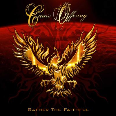 Gather The Faithful By Cain's Offering's cover