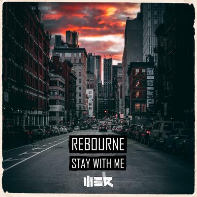 Stay With Me By Rebourne's cover