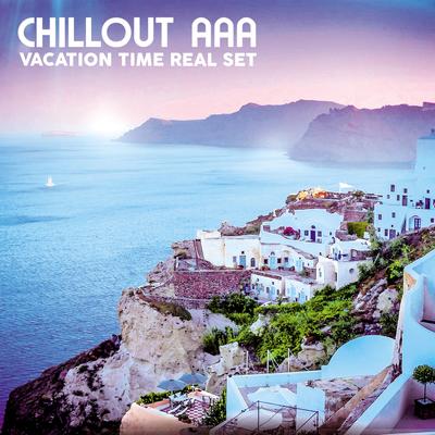 Chillout AAA (Vacation Time Real Set)'s cover