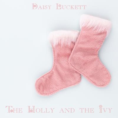 The Holly and the Ivy By Daisy Luckett's cover