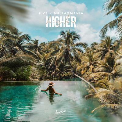 Higher By ILVS, Mr. Saxmania's cover