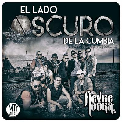 El Lado Oscuro de la Cumbia's cover