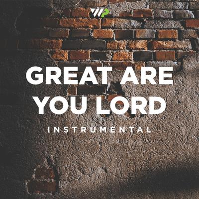 Great Are You Lord (Instrumental) By Worship Portal's cover