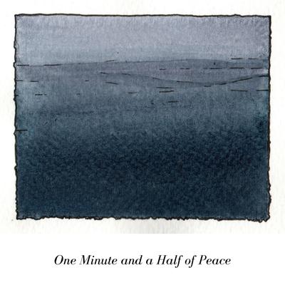 One Minute and a Half of Peace's cover
