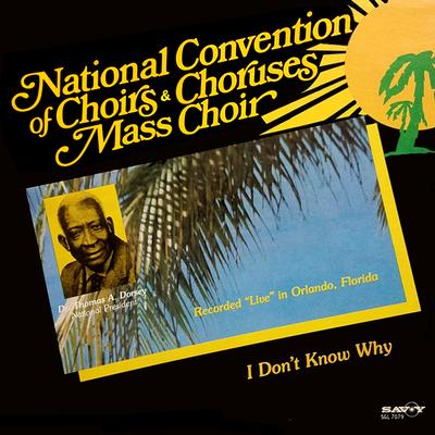 National Convention Of Choirs & Choruses Mass Choir's cover