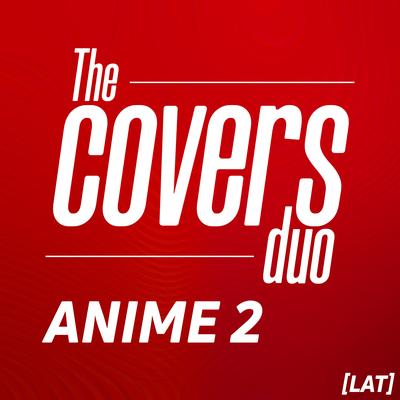 99 (Mob Psycho 100) By The Covers Duo's cover