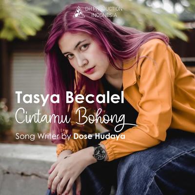 Cintamu Bohong By Tasya Becalel's cover