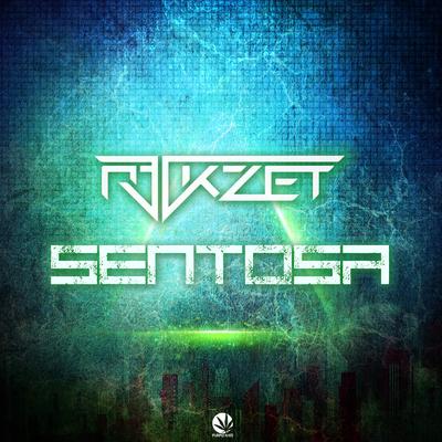 Sentosa (Original Mix) By R3ckzet's cover