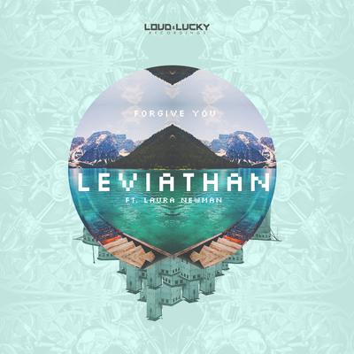 Forgive You (Radio Edit) By Leviathan, Laura Newman's cover