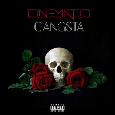 Gangsta By Cinematic's cover