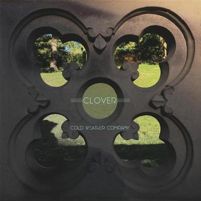 Clover By Cold Weather Company's cover