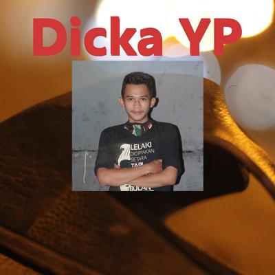 Dicka YP's cover