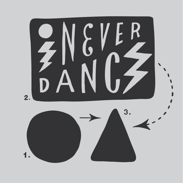 I Never Dance's avatar image