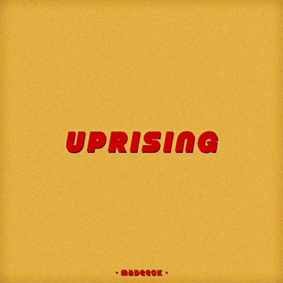 Uprising By Madeeck's cover