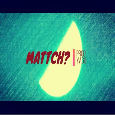 MAttCH?'s cover