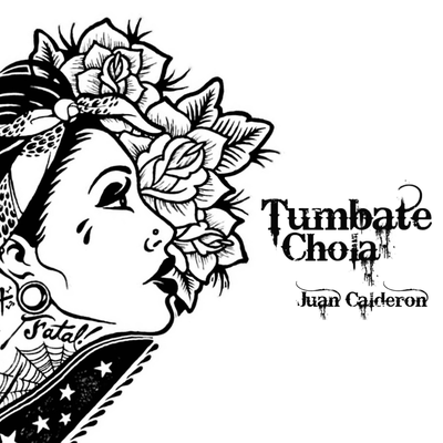 Túmbate Chola's cover