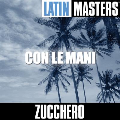 Latin Masters: Con Le Mani's cover