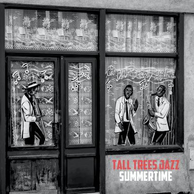 Summertime By Tall Trees Jazz's cover