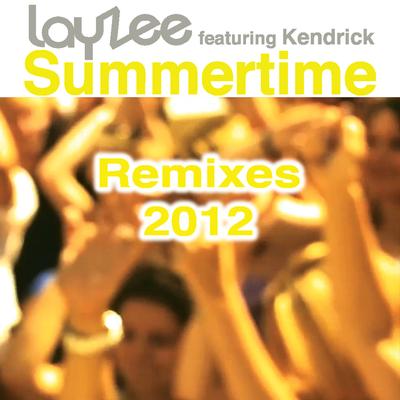 Summertime 2012 (Extended Club Mix) By Kendrick, LayZee's cover