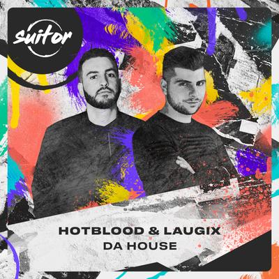 Da House By Hotblood, Laugix's cover