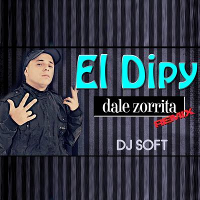 Dale Zorrita (Remix)'s cover