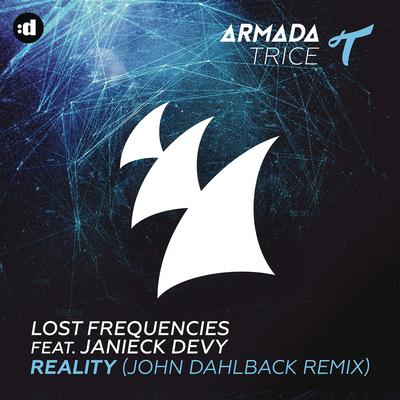 Reality (feat. Janieck Devy) (John Dahlbäck Radio Edit) By Janieck, John Dahlbäck, Lost Frequencies's cover