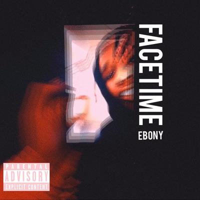 Facetime By Ebony's cover
