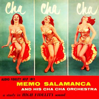 Memo Salamanca And His Cha Cha Orchestra's cover