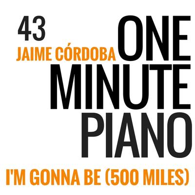 I'm Gonna Be (500 Miles)'s cover