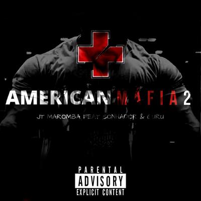 American Máfia 2 By JT Maromba, Sonhador Rap Motivação, Guru's cover