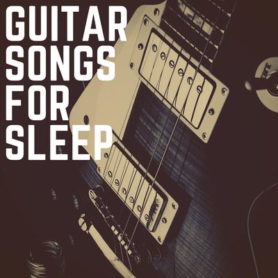 Guitar Songs For Sleep's cover