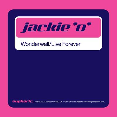 Wonderwall (7" Radio Mix) By Jackie 'O''s cover