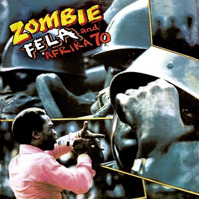 Zombie (Edit) By Fela Kuti's cover