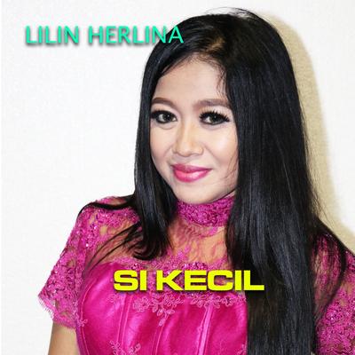 Si Kecil By Lilin Herlina's cover