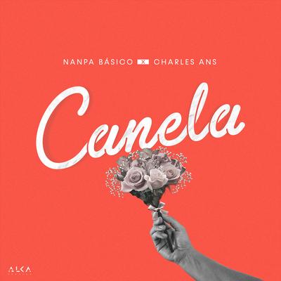 Canela By Nanpa Basico, Charles Ans's cover