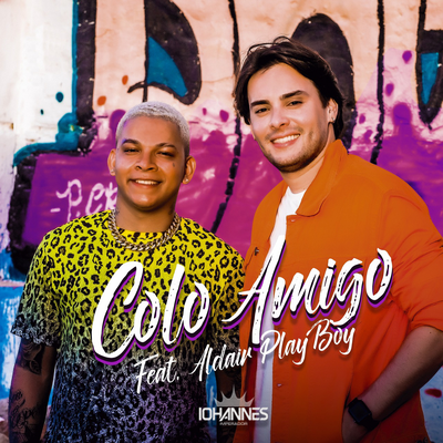 Colo Amigo By Iohannes Imperador, Aldair Playboy's cover