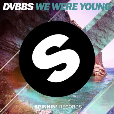 We Were Young (Radio Edit)'s cover